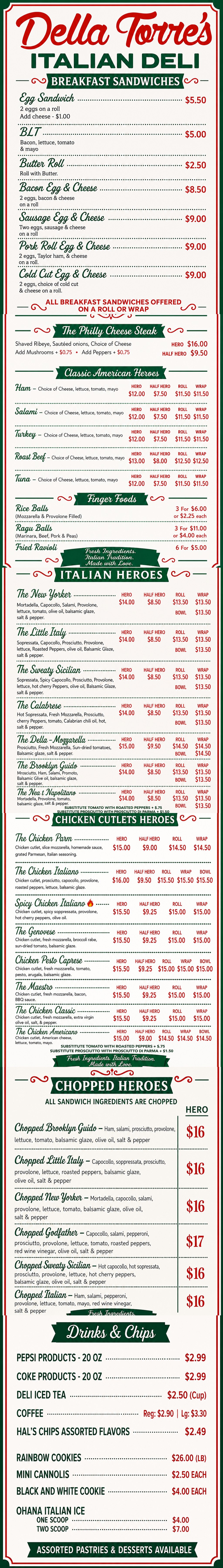 Della Torre's full menu: breakfast sandwiches, Philly cheese steak, classic American heroes, finger foods, Italian heroes, chicken cutlet heroes, chopped heroes, drinks, chips and desserts, with prices